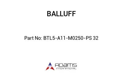 BTL5-A11-M0250-PS 32