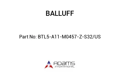 BTL5-A11-M0457-Z-S32/US									