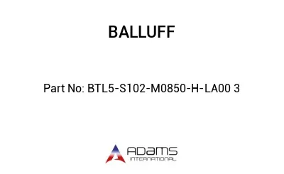 BTL5-S102-M0850-H-LA00	3								