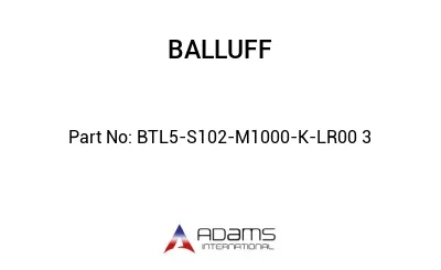 BTL5-S102-M1000-K-LR00	3								