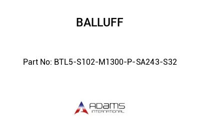 BTL5-S102-M1300-P-SA243-S32									