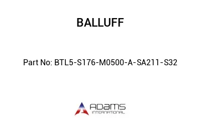 BTL5-S176-M0500-A-SA211-S32									