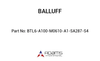 BTL6-A100-M0610-A1-SA287-S4									