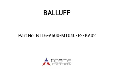BTL6-A500-M1040-E2-KA02									