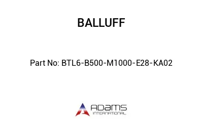 BTL6-B500-M1000-E28-KA02									