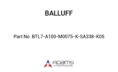 BTL7-A100-M0075-K-SA338-K05									