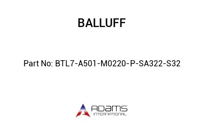 BTL7-A501-M0220-P-SA322-S32									