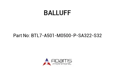 BTL7-A501-M0500-P-SA322-S32									
