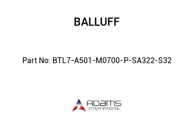 BTL7-A501-M0700-P-SA322-S32									