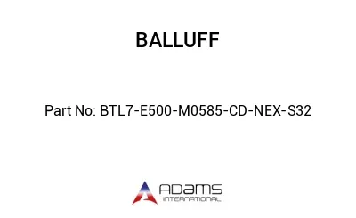 BTL7-E500-M0585-CD-NEX-S32									