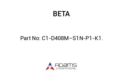 C1-D408M–S1N-P1-K1.