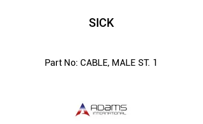 CABLE, MALE ST. 1