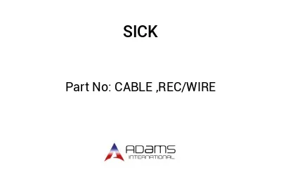 CABLE ,REC/WIRE
