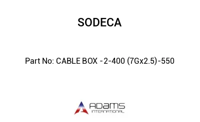 CABLE BOX -2-400 (7Gx2.5)-550