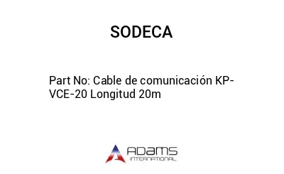 Cable de comunicación KP-VCE-20 Longitud 20m