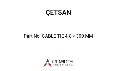 CABLE TIE 4.8 * 300 MM