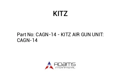 CAGN-14 - KITZ AIR GUN UNIT: CAGN-14