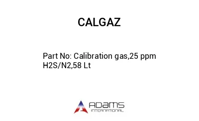 Calibration gas,25 ppm H2S/N2,58 Lt