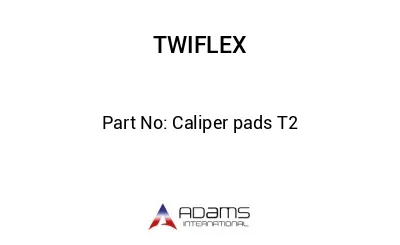 Caliper pads T2