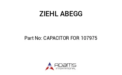 CAPACITOR FOR 107975