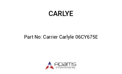 Carrier Carlyle 06CY675E