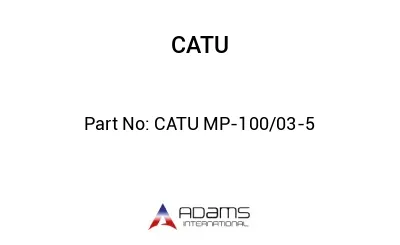 CATU MP-100/03-5