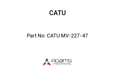 CATU MV-227-47