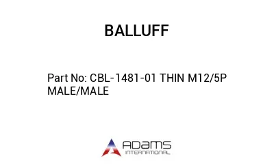 CBL-1481-01 THIN M12/5P MALE/MALE									