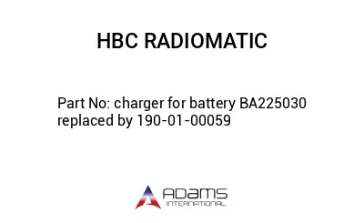 charger for battery BA225030 replaced by 190-01-00059