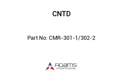 CMR-301-1/302-2
