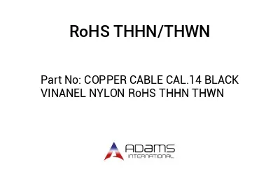 COPPER CABLE CAL.14 BLACK VINANEL NYLON RoHS THHN THWN