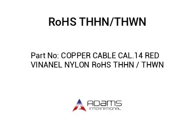 COPPER CABLE CAL.14 RED VINANEL NYLON RoHS THHN / THWN