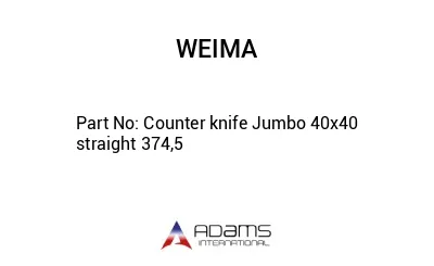 Counter knife Jumbo 40x40 straight 374,5