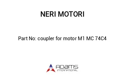 coupler for motor M1 MC 74C4