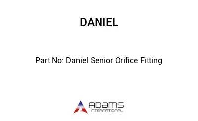 Daniel Senior Orifice Fitting