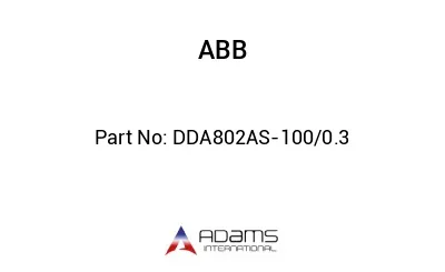 DDA802AS-100/0.3