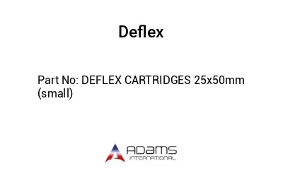 DEFLEX CARTRIDGES 25x50mm (small) 