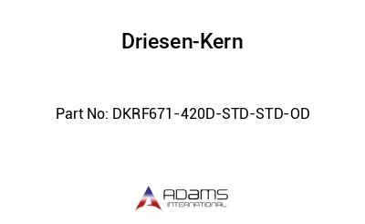 DKRF671-420D-STD-STD-OD