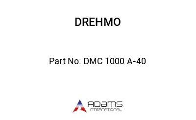 DMC 1000 A-40