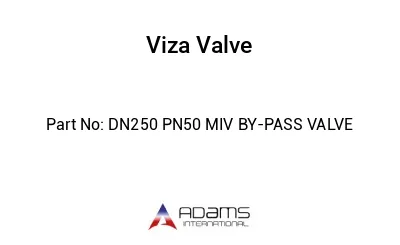 DN250 PN50 MIV BY-PASS VALVE