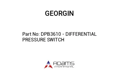 DPB3610 - DIFFERENTIAL PRESSURE SWITCH