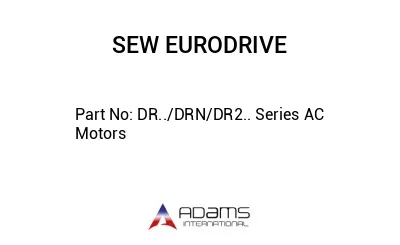 DR../DRN/DR2.. Series AC Motors