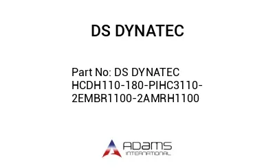 DS DYNATEC HCDH110-180-PIHC3110- 2EMBR1100-2AMRH1100