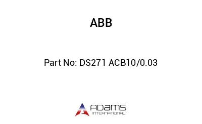 DS271 ACB10/0.03