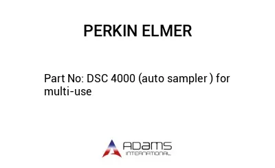 DSC 4000 (auto sampler ) for multi-use