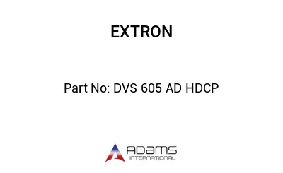 DVS 605 AD HDCP