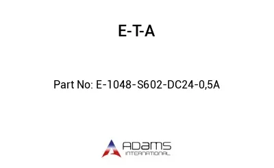 E-1048-S602-DC24-0,5A