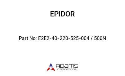 E2E2-40-220-525-004 / 500N