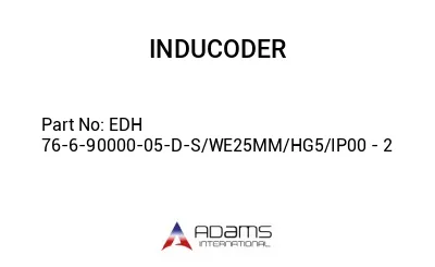 EDH 76-6-90000-05-D-S/WE25MM/HG5/IP00 - 2