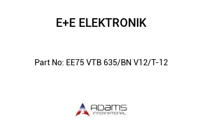 EE75 VTB 635/BN V12/T-12